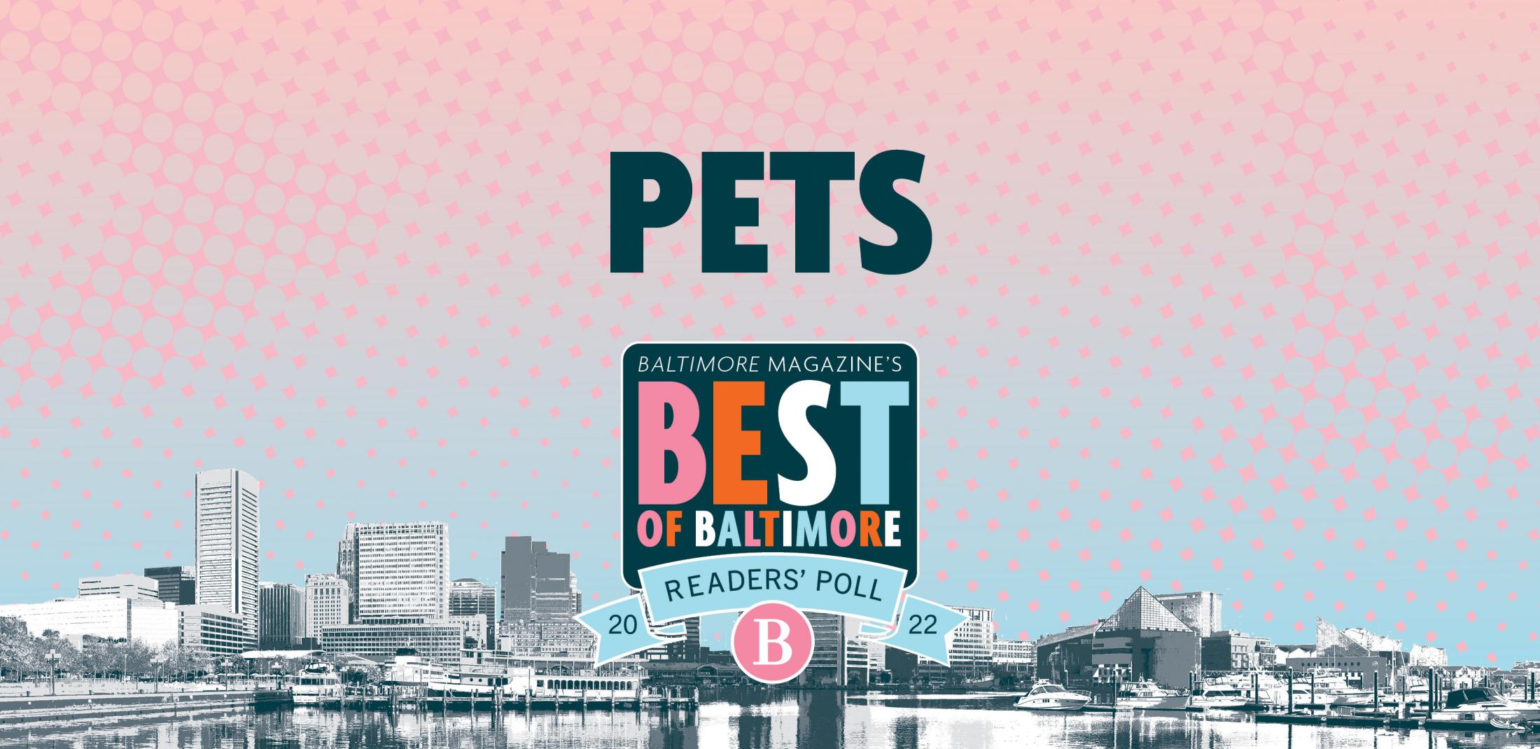 Best of Baltimore Readers’ Poll Results 2022 Pets