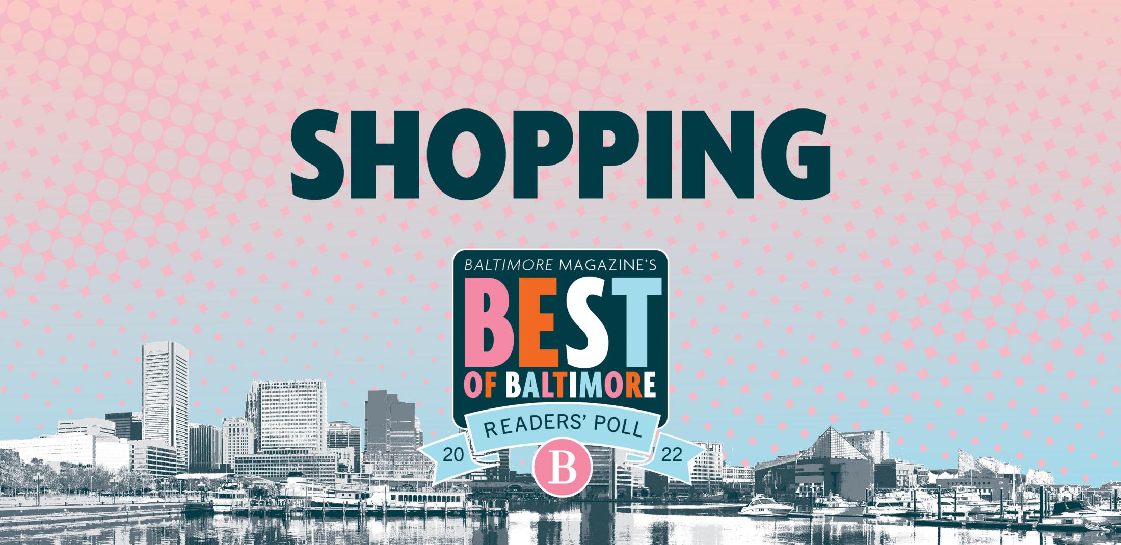 Our Favorite Local Items - Baltimore Magazine